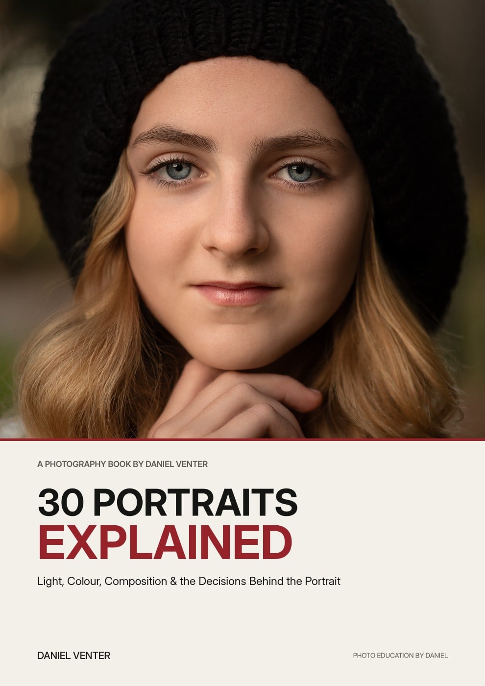Cover of 30 Portraits Explained by Daniel Venter, featuring a natural-light portrait and the book title.